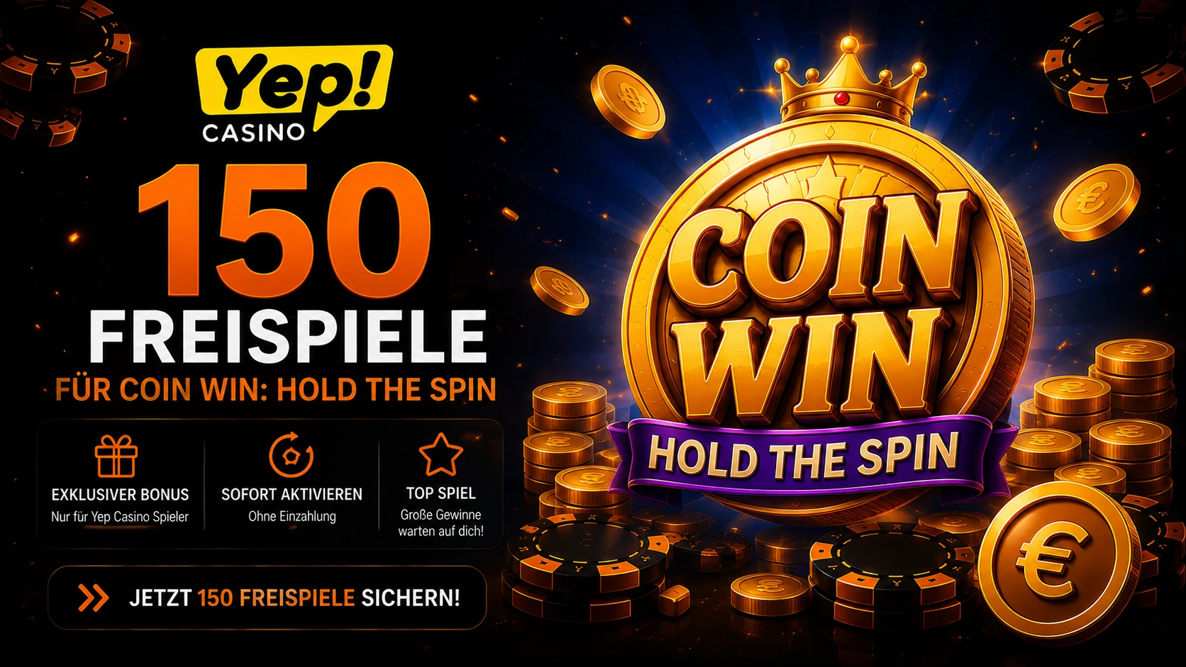 150 Yep Casino Freispiele für Coin Win Hold The Spin